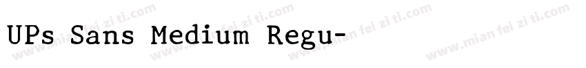 UPs Sans Medium Regu字体转换
